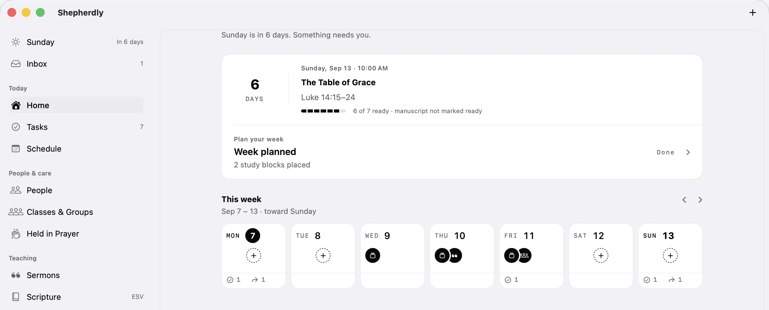 Shepherdly on Mac: Home with six days until Sunday, the sermon being prepared, a planned week, and the days laid out toward Sunday.